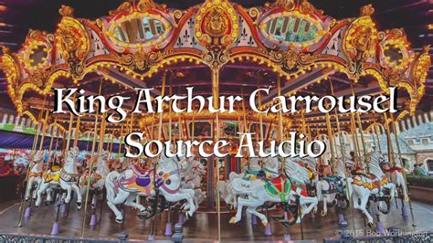 King Arthur Carrousel Source Audio Old YouTube