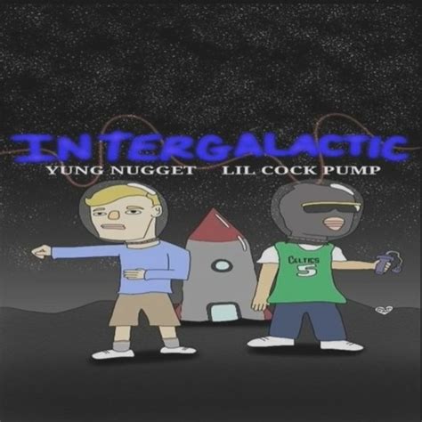 Stream Yung Nugget Intergalactic Ft Lilcockpump By Linus Sex Tips Listen Online For Free On