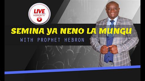 Live Prophet Hebron Semina Siku Ya Kwanza Kuvunjiwa Misingi