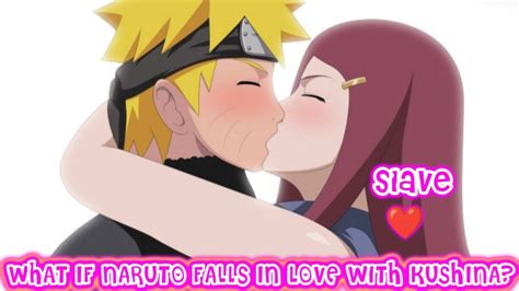 What If Naruto Falls In Love With Kushina Full Series Naruto Lemon Naruto X Kushina Youtube