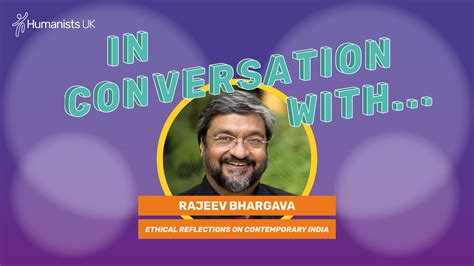 In Conversation with Rajeev Bhargava | Ethical reflections on ...