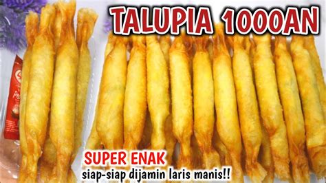 Nyesel Baru Tau Ternyata Laris Manis Talupia Tahu Telur Lumpia