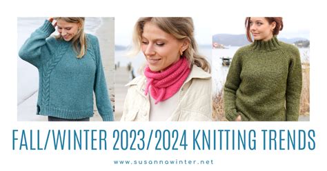 Fall Winter Knitting Trends Talvi Knits