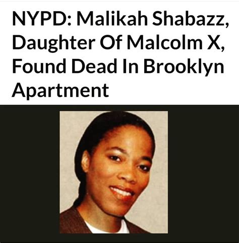 Malcolm Xs Daughter Malikah Shabazz Found Dead Nyc Days After 2 Men Exonerated For His Murder