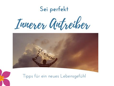 Perfektionismus Sei Perfekt Innerer Antreiber