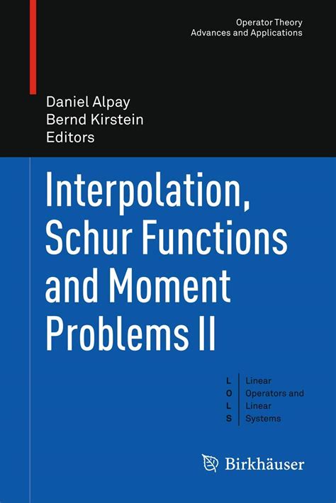 Interpolation Schur Functions And Moment Problems Ii Operator Theory