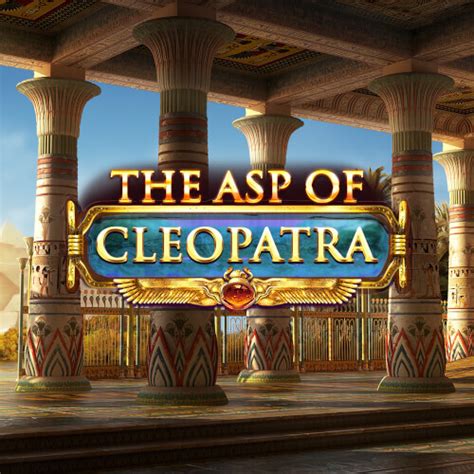 The Asp of Cleopatra | Winlandia