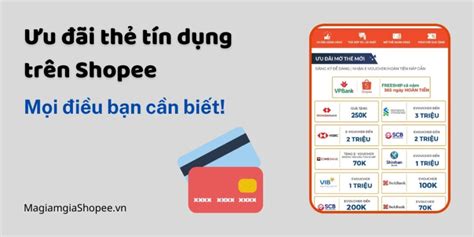 Tìm hiểu thẻ tín dụng shopee là gì và các lợi ích khi sử dụng thẻ tín