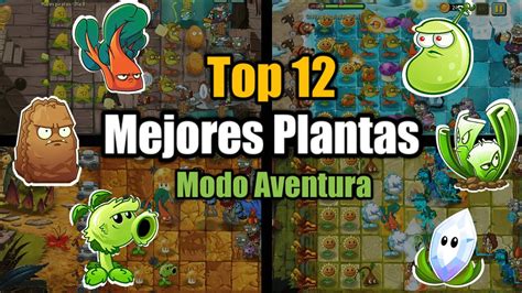 Top 12 Mejores Plantas Del Modo Aventura Pvz 2 YouTube