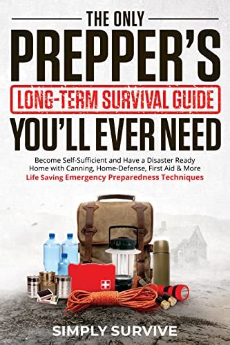 I Tested The Preppers Long Term Survival Guide Heres How It Helped Me