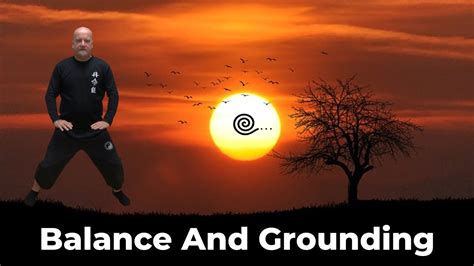 Qi Gong Routine For Better Balance And Grounding Your Energy Into The