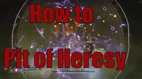 How To Do The Pit Of Heresy Dungeon Guide To Completion Destiny