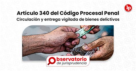 Jurisprudencia del artículo 340 del Código Procesal Penal Circulación