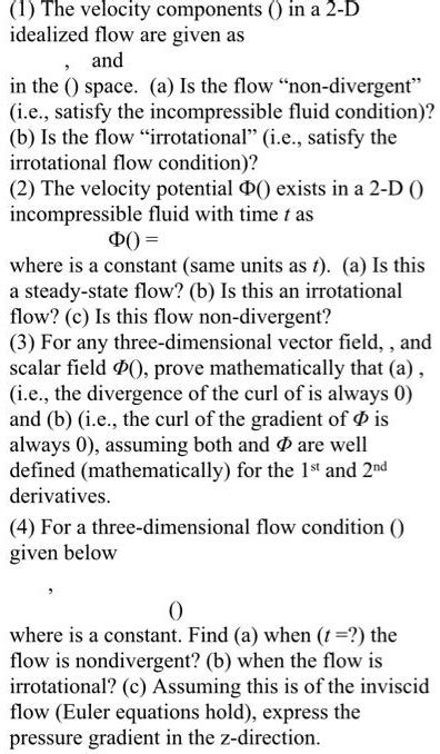 SOLVED 1 The Velocity Components In A 2 D Idealized Flow Are Given