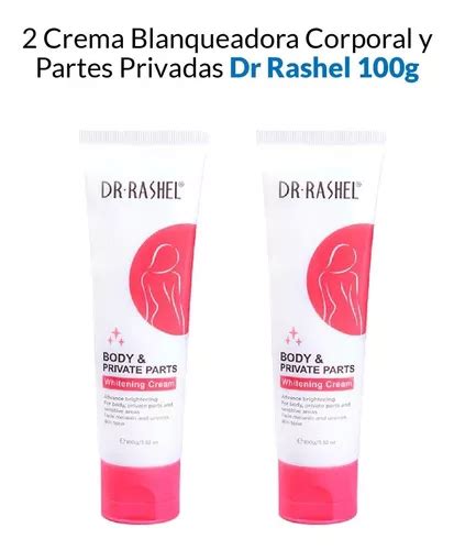 2 Crema Blanqueadora Corporal Y Partes Privadas Dr Rashel Cuotas Sin