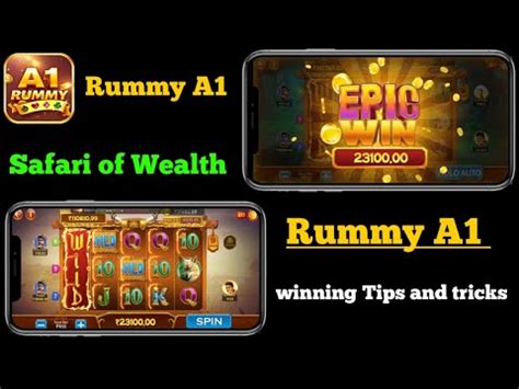 Rummy A1 New Version Update Today New Safari Of Wealth Mode Winning