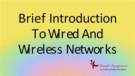 Brief Introduction To Wired And Wireless Networks Pptx