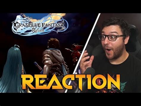 Reaction Granblue Fantasy Relink Release Date Trailer Gamescom