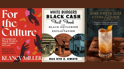 Celebrate Educate And Libate A Journey Through African American Food History With Three Must