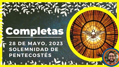 Oracion De La Noche De Mayo De Completas De Hoy Liturgia