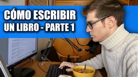 C Mo Escribir Un Libro Primeros Pasos T Tulo Y Tem Tica Youtube