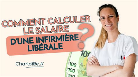 La rémunération d une infirmière libérale comment la calculer YouTube