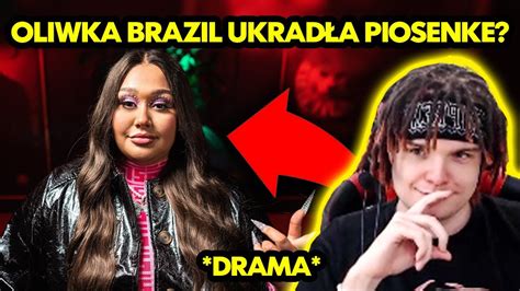 Oliwka Brazil Ukrad A Piosenke Multi Ocenia Drama Youtube