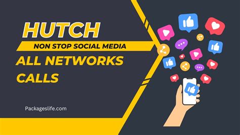 Hutch Non Stop Social Media And All Networks Calls Packages Life