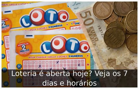 A Lotérica É Aberta Hoje - Loteria é aberta hoje? Veja os 7 dias e horários