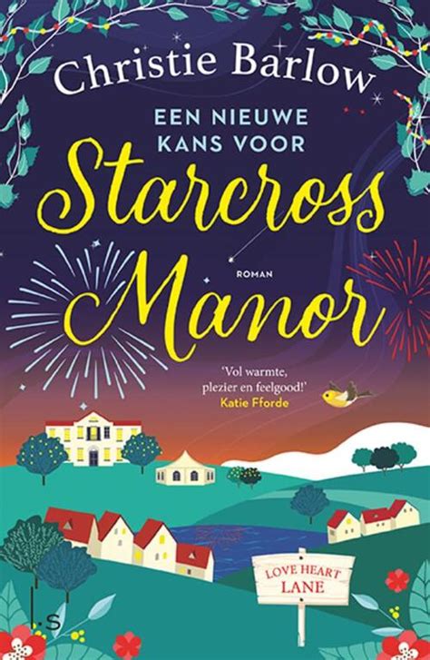 Love Heart Lane Een Nieuwe Kans Voor Starcross Manor Christie