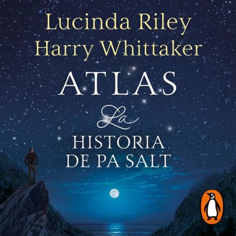 Atlas La Historia De Pa Salt Las Siete Hermanas 8 By Lucinda Riley