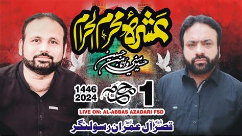 LIVE ASHRA 1 MUHARRAM 1446 2024 Imambargah Al Imran As Rasool Nagar