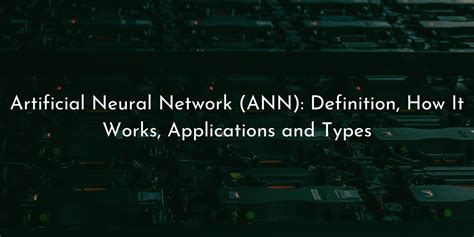 Artificial Neural Network Ann Definition How It Works Applications And Types Holistic Seo