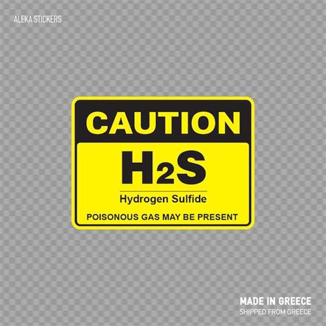 Decal Sticker Caution Hydrogen Sulfide H2s Poisonous Gas May Etsy