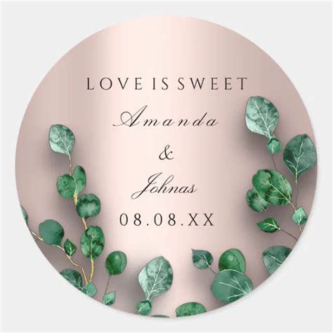 Love Is Sweet Rose Blush Eucalyptus Green Wedding Classic Round Sticker