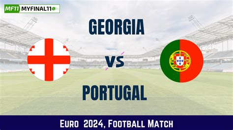 Geo Vs Por Dream Prediction Euro Georgia Vs Portugal Match