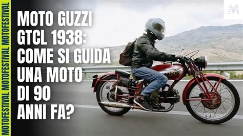 Moto Guzzi Gtcl Come Si Guida Una Moto Di Un Secolo Fa Youtube