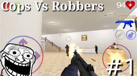 Cops Vs Robbers Parte Youtube