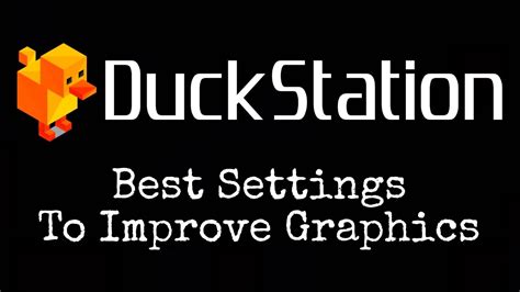 How To Improve Graphics On DuckStation Emulator Best Settings YouTube