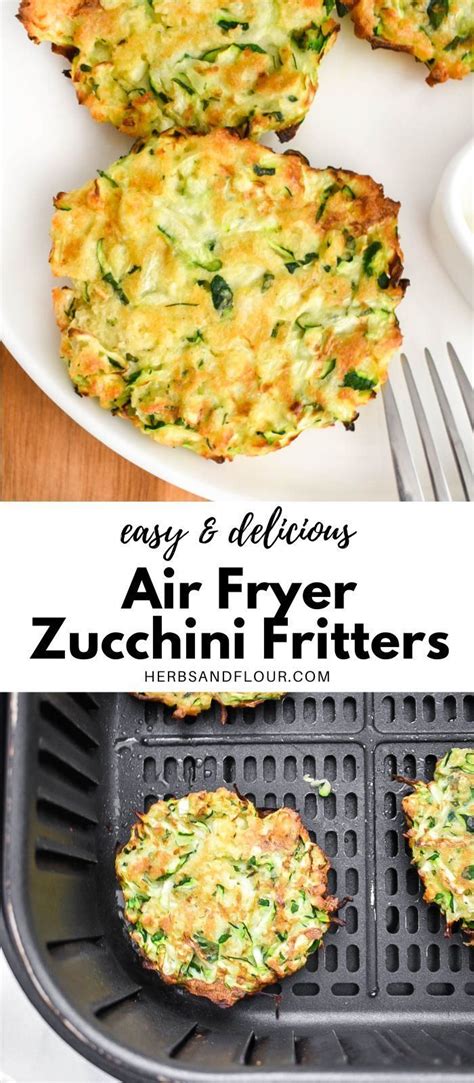 Air Fryer Zucchini Fritters Herbs Flour Recipe Air Fryer Dinner