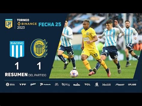 TorneoBinance 2023 Fecha 25 Resumen De Racing Rosario Central