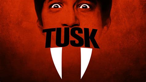 Tusk Movie Synopsis Summary Plot Film Details