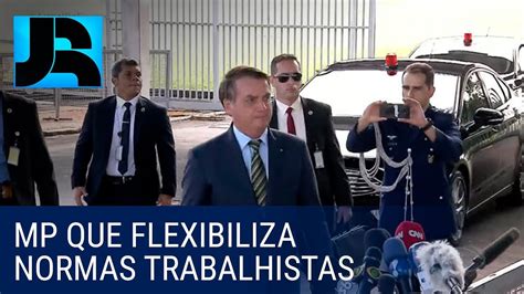 Presidente Bolsonaro Revoga Ponto Polêmico De Mp Que Flexibiliza Normas