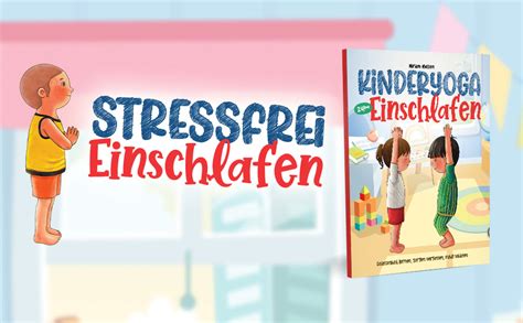 Kinderyoga Zum Einschlafen Gelassenheit Lernen Sorgen Vergessen