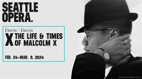 X: The Life & Times of Malcolm X | McCaw Hall