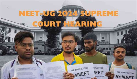 Neet Ug 2024 Hearing Live Hearing Adjourned Till 22nd July