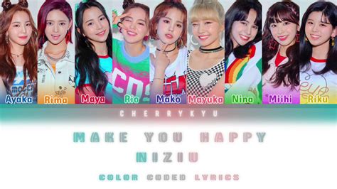 Niziu Make You Happy Color Coded Lyrics Han Rom Eng Youtube