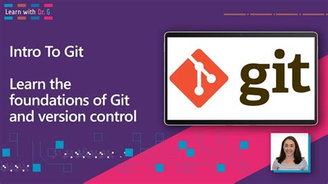 Intro To Git Learn The Foundations Of Git And Version Control Learn