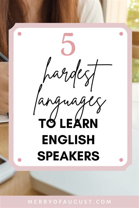 5 Hardest Languages To Learn For English Speakers – Merry of August ...