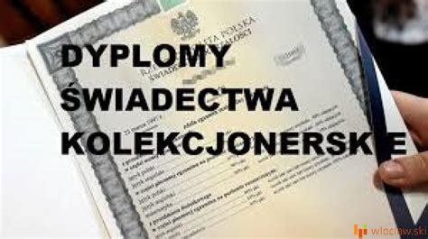 Oferuję Dyplomy magisterskie licencjacki matura Wloclaw ski serwis